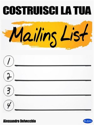 cover image of Costruisci la tua  Mailing List!